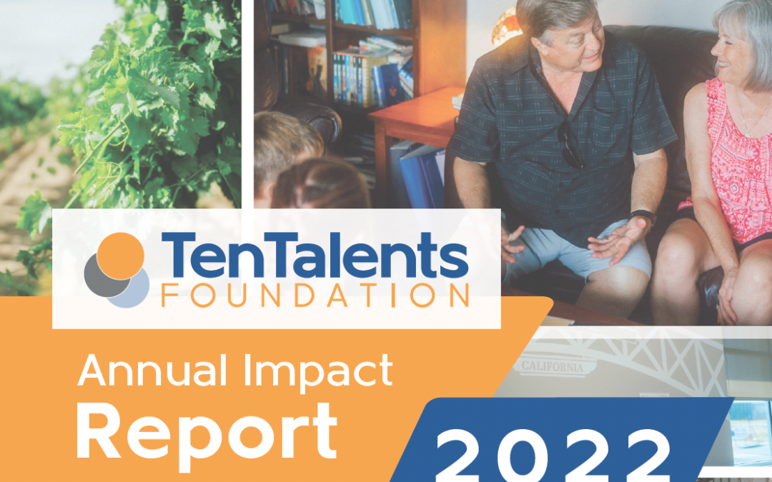 2022 Ten Talents Foundation Annual Impact Report
